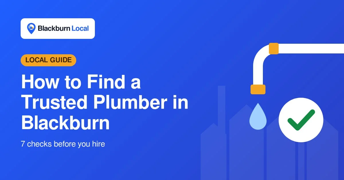 How to Find a Trusted Plumber in Blackburn (2026 Guide)